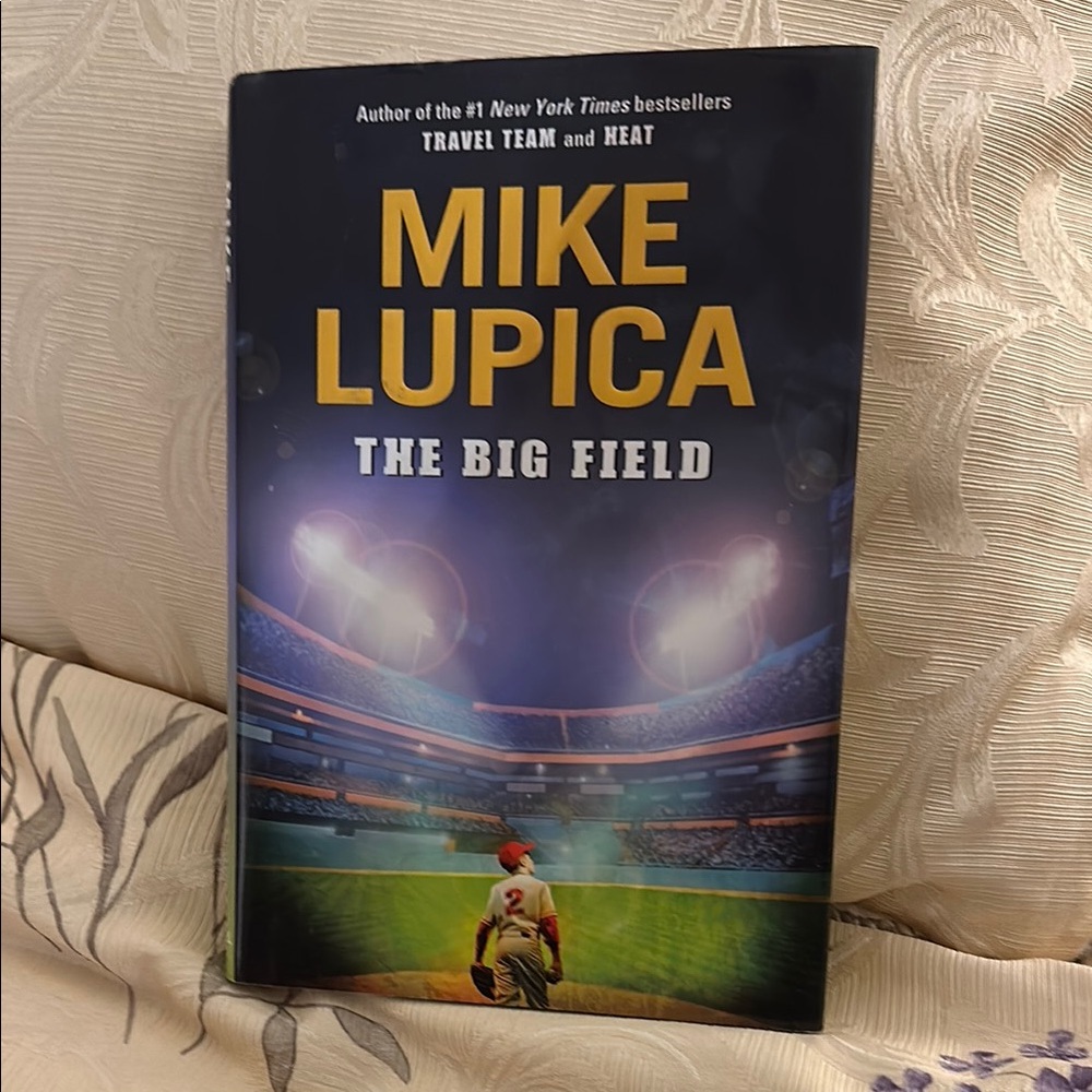 Mike Lupica 'The Big Field' Hardcover Book